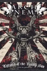 Película Arch Enemy: Tyrants of the Rising Sun - Live in Japan