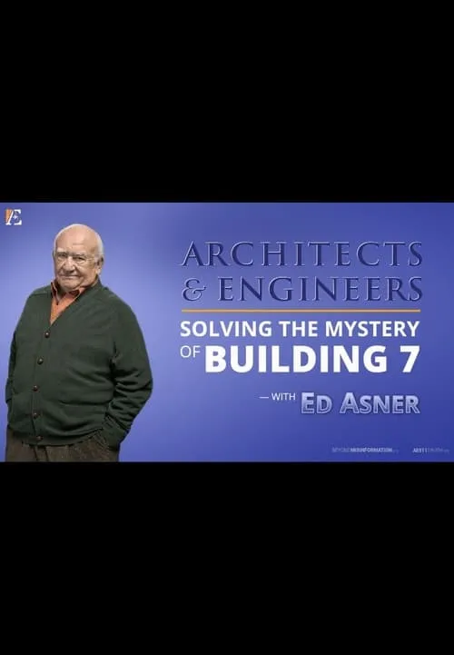 Póster de la película Architects & Engineers: Solving the Mystery of WTC 7