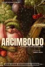 Película Arcimboldo, portrait d'un audacieux