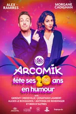 Morgane Cadignan interpreta a  en Arcomik fête ses 20 ans en humour