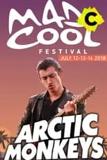 Portada de Arctic Monkeys - Live Mad Cool Festival 2018