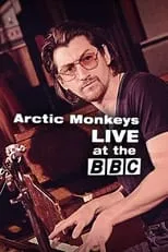 Jamie Cook es Himself en Arctic Monkeys Live at the BBC