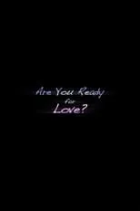 Poster de Are You Ready for Love?