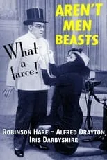 Alfred Drayton es Thomas Potter en Aren't Men Beasts!