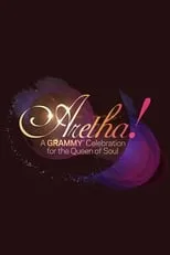 Poster de la película Aretha! A Grammy Celebration for the Queen of Soul - Películas hoy en TV