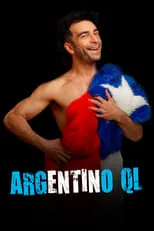 Jorge Alis interpreta a Argentino QL en Argentino QL