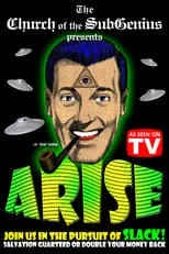 Robert Anton Wilson es  en Arise! SubGenius Recruitment Film #16