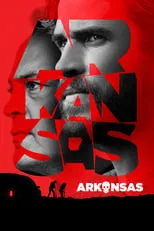 Brad William Henke en la película Arkansas: Un lugar peligroso