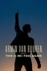 Armin van Buuren interpreta a Self en Armin van Buuren Presents This is Me: Feel Again