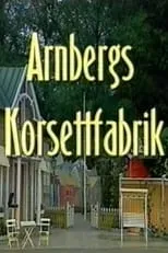 Poster de Arnbergs Korsettfabrik