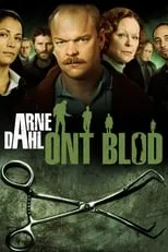 Película Arne Dahl: Ont Blod