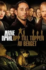 Sven Ahlström interpreta a Sverker Billinger en Arne Dahl: Upp till toppen av berget