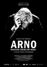 Arno Hintjens interpreta a Self en Arno : Dancing Inside My Head