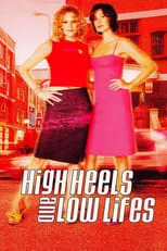 Película Arriba y abajo (High Heels and Low Lifes)