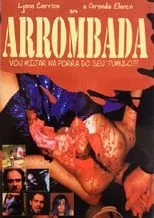 Película Arrombada - Vou Mijar na Porra do Seu Túmulo