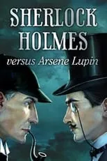 Paul Otto es Arsène Lupin en Arsène Lupin contra Sherlock Holmes