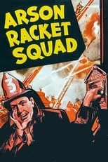 Warren Hymer interpreta a Tom Jones en Arson Racket Squad