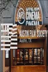 Karina Longworth es Self en Art-House America: Austin Film Society