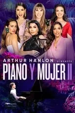 Película Arthur Hanlon Presents: Piano y Mujer II