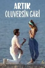 Película Artık Oluversin Gari