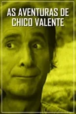 Película As Aventuras de Chico Valente