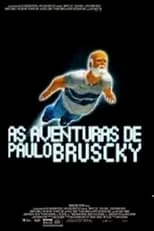 Película As Aventuras de Paulo Bruscky