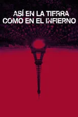 Póster de la película Así en la Tierra como en el Infierno