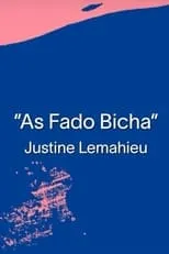 João Caçador es  en As Fado Bicha