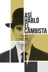 Poster de Así habló el cambista