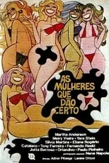 Película As Mulheres Que Dão Certo