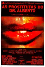 Película As Prostitutas do Dr. Alberto