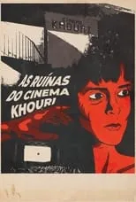 Película As Ruínas do Cinema Khouri