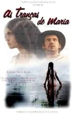 Película As Tranças de Maria