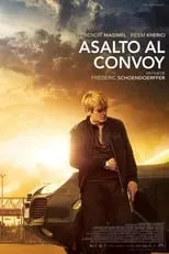 Cédric Monnet interpreta a Spanish Driver en Asalto al convoy