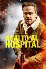 Abigail Hawk en la película Asalto al hospital