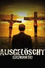 Película Ascension Day - Ausgelöscht