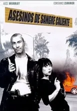 Película Asesinos de sangre caliente