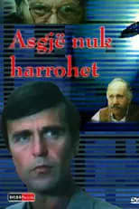 Película Asgjë nuk harrohet