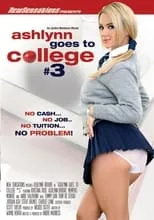 Póster de la película Ashlynn Goes to College 3