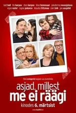 Poster de la película Asjad, millest me ei räägi - Películas hoy en TV