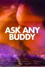 Póster de Ask Any Buddy