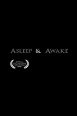 Póster de la película Asleep & Awake