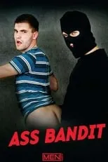 Dennis West es  en Ass Bandit