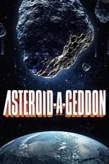 Película Asteroid-a-Geddon