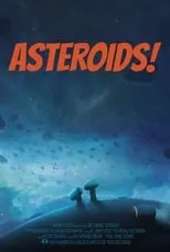 Película Asteroids!