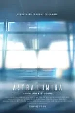 Dallyn Brunck es (Voice) en Astra Lumina