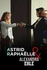 Portada de Astrid, Raphaëlle et Alexandra Ehle