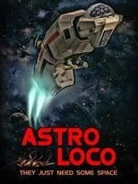 Póster de la película Astro Loco