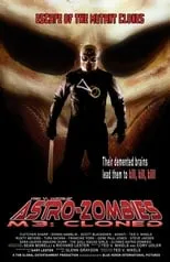 Scott Blacksher es Sgt. Woolridge en Astro-Zombies M3: Cloned