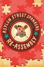 Película Asylum Street Spankers: Re-Assembly